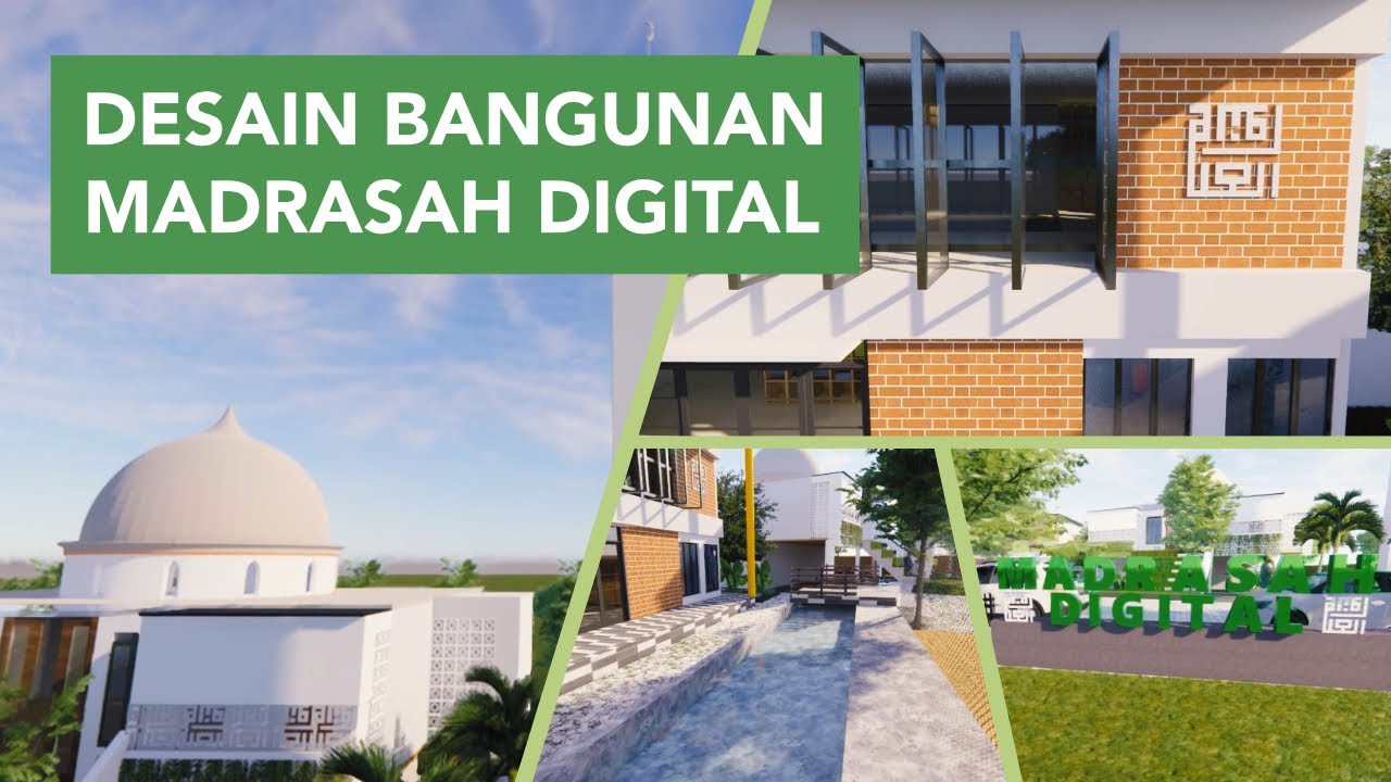 Desain Bangunan Pesantren IT dan Tahfidz Madrasah Digital